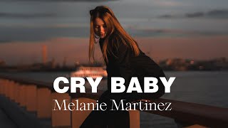 Cry Baby (Lyrics) - Melanie Martinez [Helions Cover]
