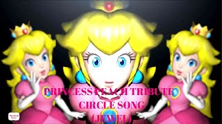 Princess Peach Tribute - Circle Song (Jewel)