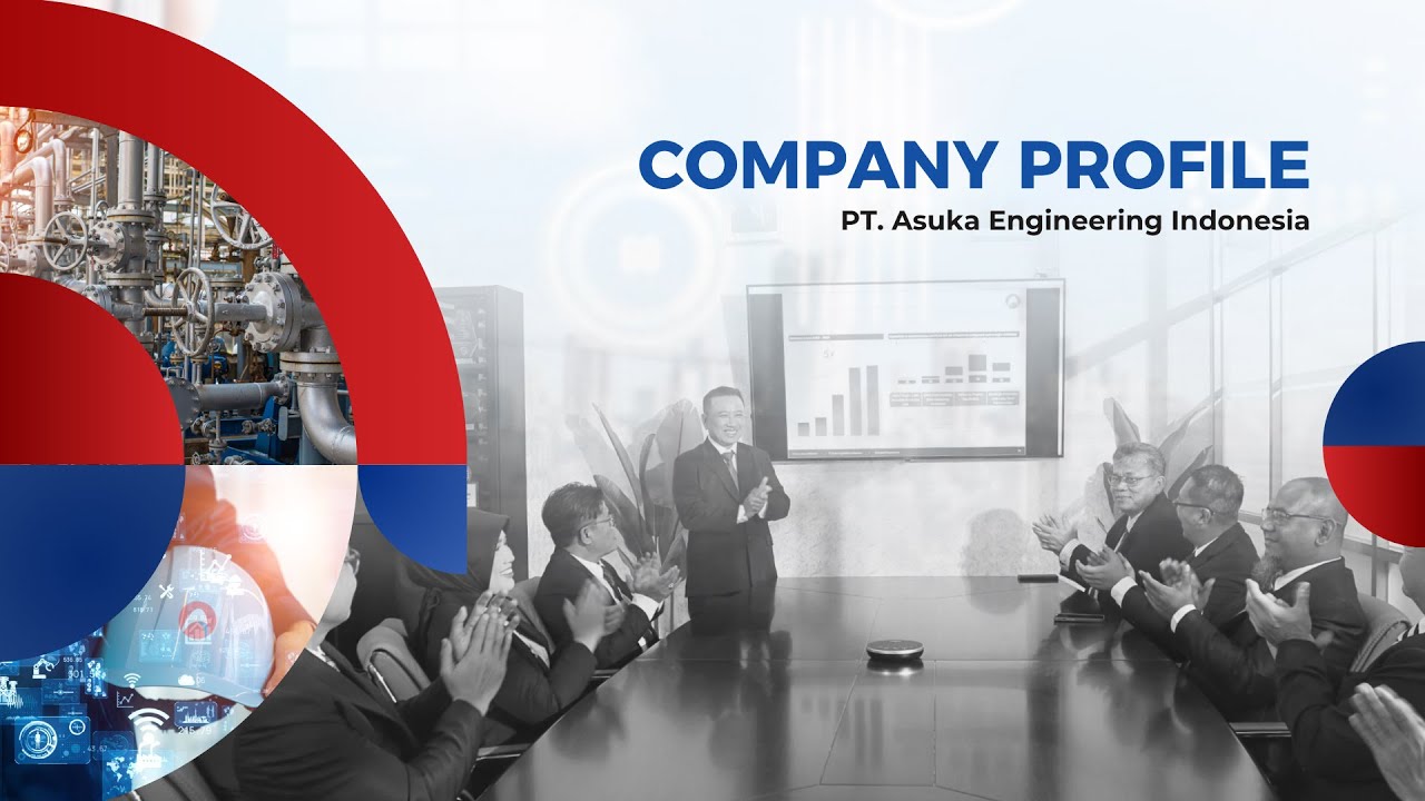 COMPANY PROFILE PT. ASUKA ENGINEERING INDONESIA