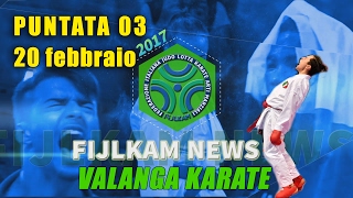 FIJLKAM NEWS 03 - Valanga Karate