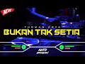 DJ BUKAN TAK SETIA - THOMAS ARYA‼️ VIRAL TIKTOK || FUNKOT VERSION