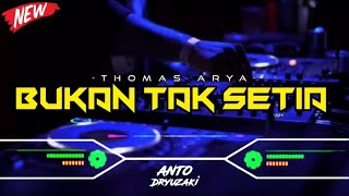 Download lagu DJ BUKAN TAK SETIA THOMAS ARYA VIRAL TIKTOK FUNKOT... mp3
