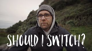 Real Talk Tuesday - Should you switch camera systems? Answering your questions
