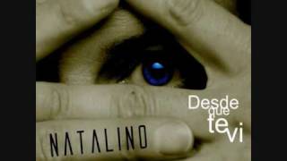 Natalino - Y es por eso.