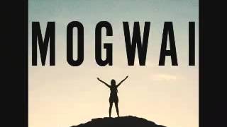 Mogwai - I&#39;m Jim Morrison I&#39;m Dead