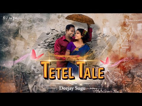 Tetel Tale | Santanu & Shital (Tapori Mix) Deejay Sugu