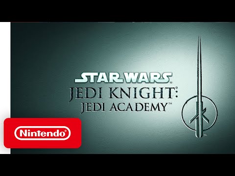 Jedi Knight: Jedi Academy - Launch Trailer - Nintendo Switch