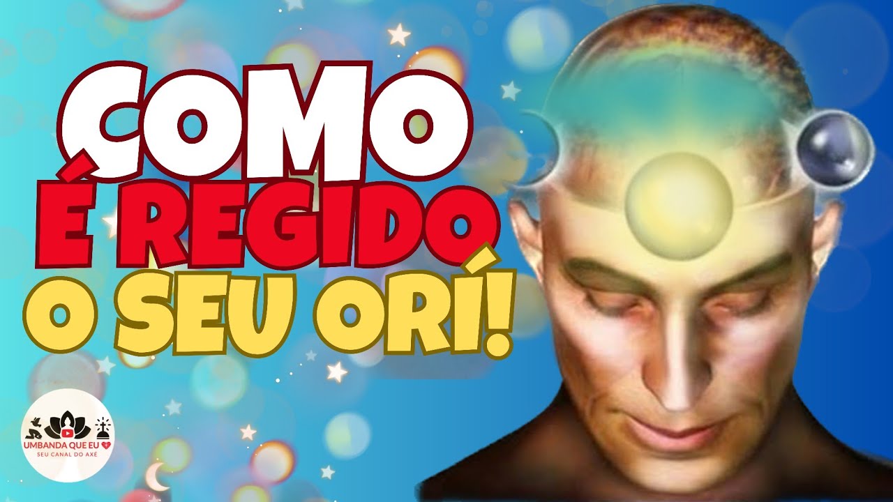 ORIXÁ DE FRENTE, ADJUNTÓ E ANCESTRE, ENTENDA SEU ORÍ