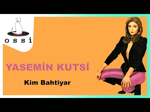 Yasemin Kutsi - Kim Bahtiyar