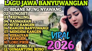 Download lagu LAGU JAWA BANYUWANGIAN VIRAL 2026 ‼️ ENAK E POL LUUR COCOK BUAT TEMAN PERJALANAN mp3 Download lagu LAGU JAWA BANYUWANGIAN VIRAL 2026 ‼️ ENAK E POL LUUR COCOK BUAT TEMAN PERJALANAN mp3