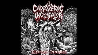 Cadaveric Incubator (Fin) - Nightmare Necropolis (Full Album 2021)