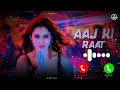 Aaj Ki Raat Song Ringtone Stree 2 Song Ringtone Tamannaah Bhatia M Official Ringtone