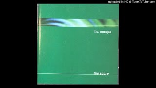 F.C. Europa - We Want To Get Down  [1999]