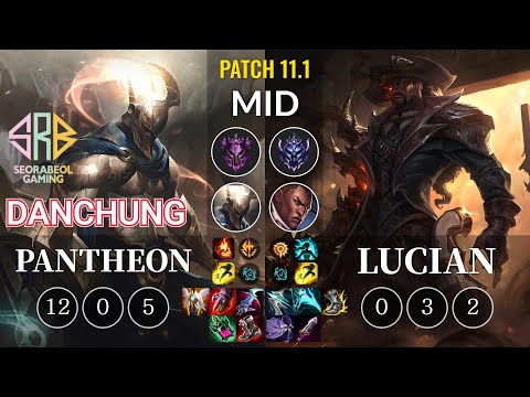 SRB Danchung Pantheon vs Lucian Mid - KR Patch 11.1