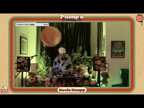 Kevin Knapp (4 HOUR SET) Live on Plump'd | Dirtybird Live