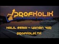 ProfKolikFon - Halil Sezai - Yangın Var [Sözsüz ...