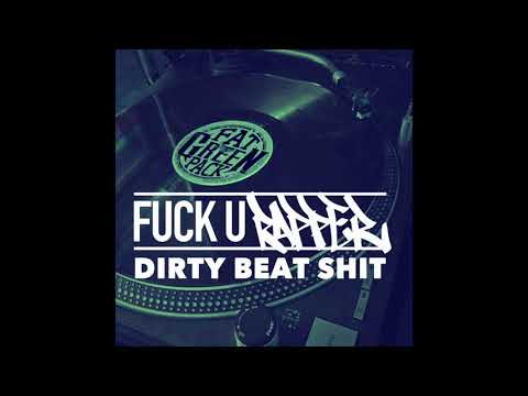 Bax K-Fuck u Rapper-Dirty beat shit-In the name of love
