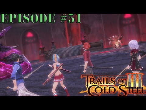 The Legend of Heroes Trails of Cold Steel 3 Episode 51: The Final Dungeon The Gral of Erebos