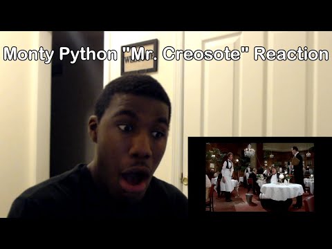 Monty Python Mr Creosote Reaction