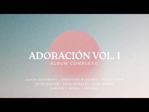Adoración Vol. 1  - Álbum Completo