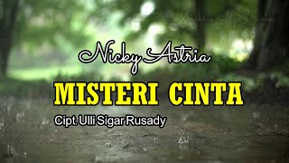 Download lagu LIRIK LAGU MISTERI CINTA || NICKY ASTRIA ‼️ mp3