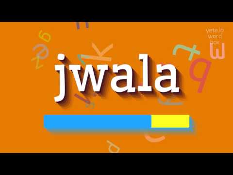 How to say "jwala"! (High Quality Voices)