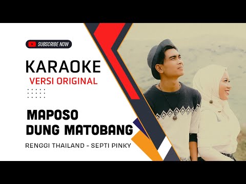 Karaoke Maposo Dung Matobang - Renggi Thailand Feat Septi Pinky - Lagu Tapsel