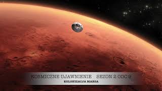 Sezon 2, Odcinek 9, Kolonizacja Marsa
