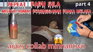 Download lagu REPEAT PADU GILA (MISTERI RUMAH PERSINGGAHAN PUAKA,MELAKA) PARANORMAL ARAZ COLLAB MINHANTWO PART 4/5 mp3