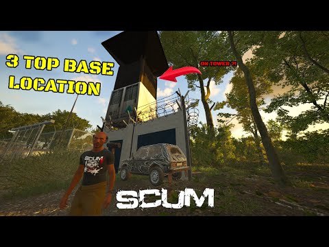 The BEST Base Locations 2025 For SCUM  1.0 Release