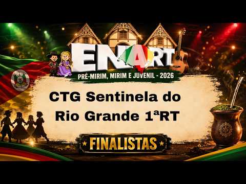 CTG Sentinela do Rio Grande 1ªRT - FINALÍSSIMA ENART JUVENIL 2026