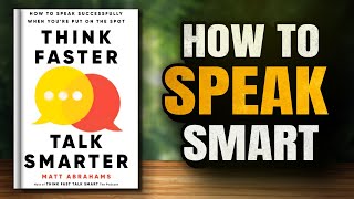 Why You Sound Stupid😒: Think Fast, Talk Smart | #Communication Technique