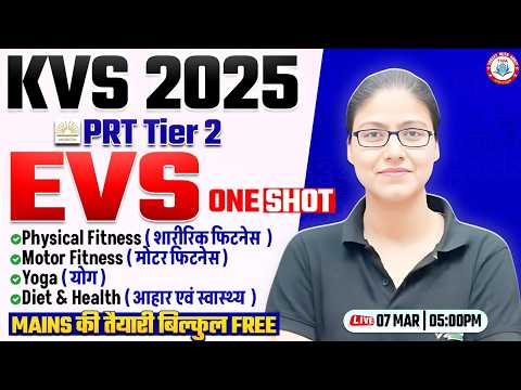 KVS PRT Tier 2 EVS Marathon | Visual Arts Marathon, YOGA, Diet & Health, KVS Mains Class Gargi Mam