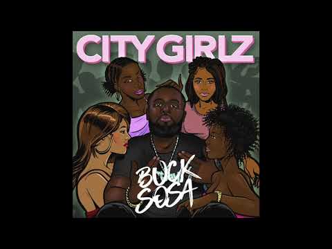 City Girlz - Buck Sosa prod. By K Hendrix