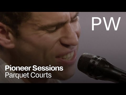 Parquet Courts - North Dakota | Pioneer Sessions
