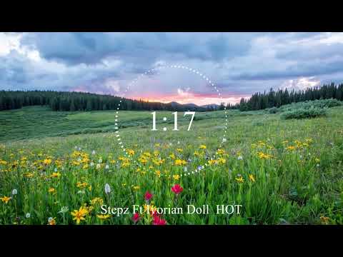 Stepz Ft Ivorian Doll - Hot