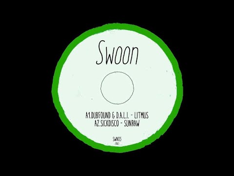 Dubfound & D.A.L.I. - Litmus  [Swoon ‎– SWN05]