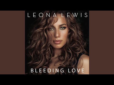 Bleeding Love (Moto Blanco Remix Radio Edit)