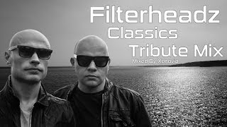 Filterheadz - Classics Tribute Mix [HQ/HD 1080p]