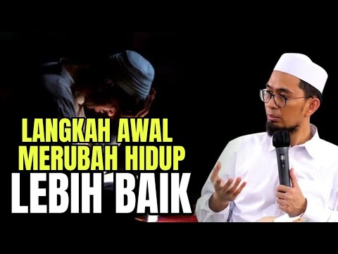 TIPS MERUBAH DIRI MENJADI LEBIH BAIK Kajian:Ustadz Adi Hidayat