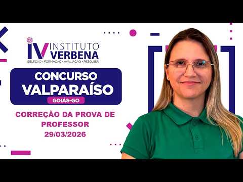 Correção da Prova de Professor Valparaíso/GO - 29/03/2026