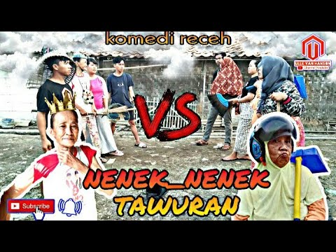 komedi-receh-nenek_nenek-tawuran