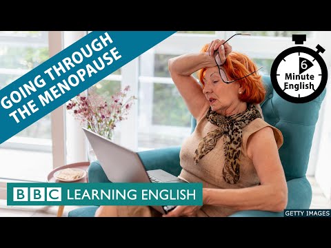 更年期を迎えるということ - 6 Minute English (Going throught the menopause - 6 Minute English)