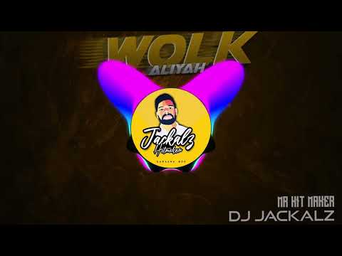 DJ JACKALZ - WOLK X ALIYAH (ZOUK 2022)