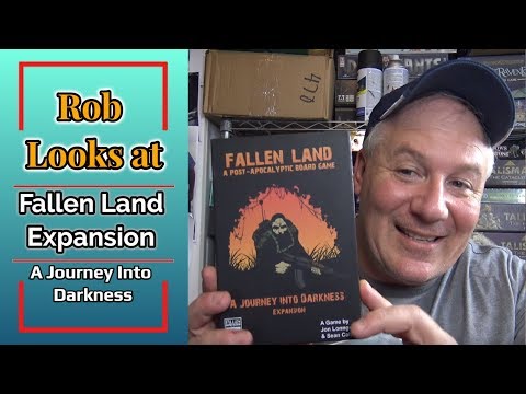 Rob Looks at Fallen Land: A Journey into Darkness Expansion