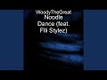 Noodle Dance (feat. Flli Stylez) 