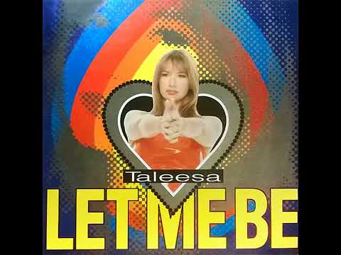 Taleesa - Let Me Be (Full Vocal Mix)