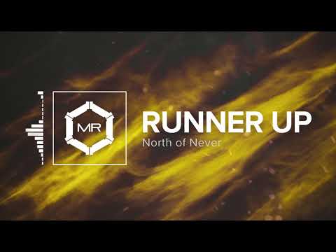 North of Never - Runner Up [HD]