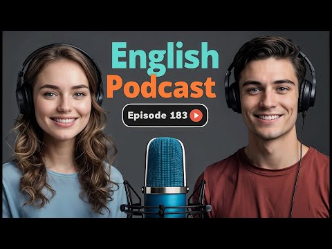 Learn English Quickly with the English Learning Podcast  Episode 183