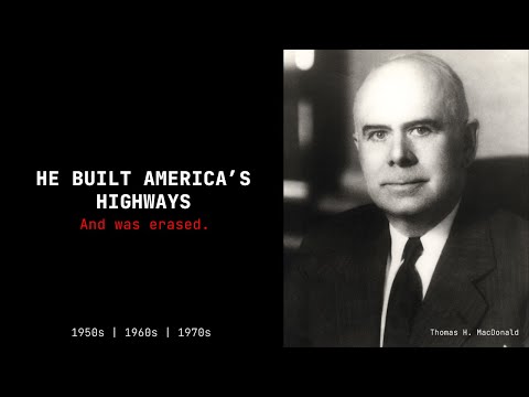 The Man Who Built America’s Highways — And Was Erased
